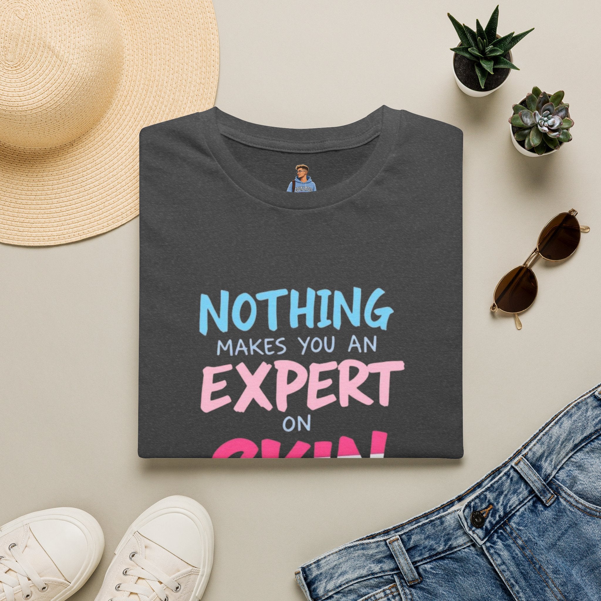 Know Your Own Skin T-Shirt