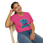 Real Men Are Feminists Unisex T-Shirt