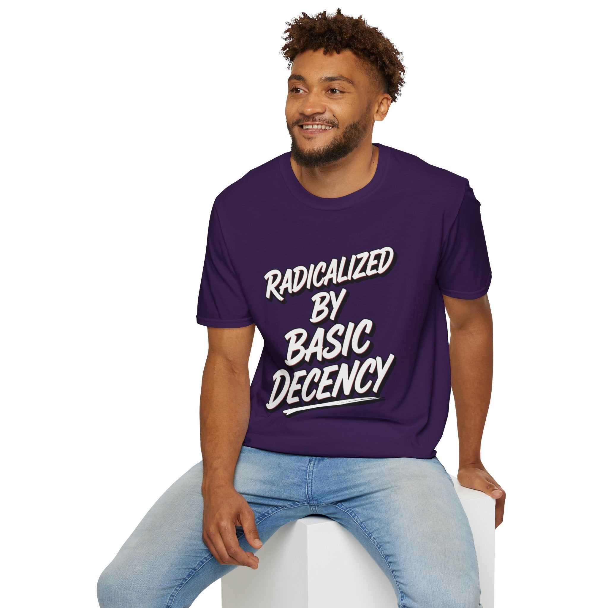 Radicalized by Basic Decency T-Shirt | Social Justice Slogan Shirt