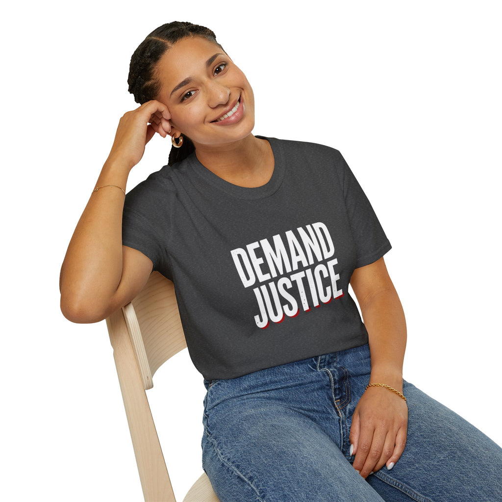 Demand Justice T-Shirt — Bold Protest Tee for Activists & Social Justice Supporters