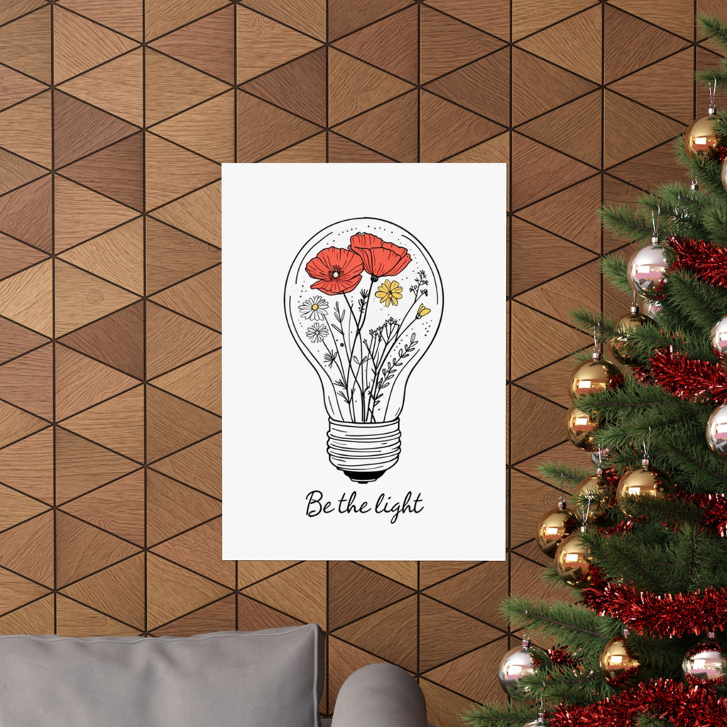 Inspirational Matte Vertical Poster - 'Be the Light'