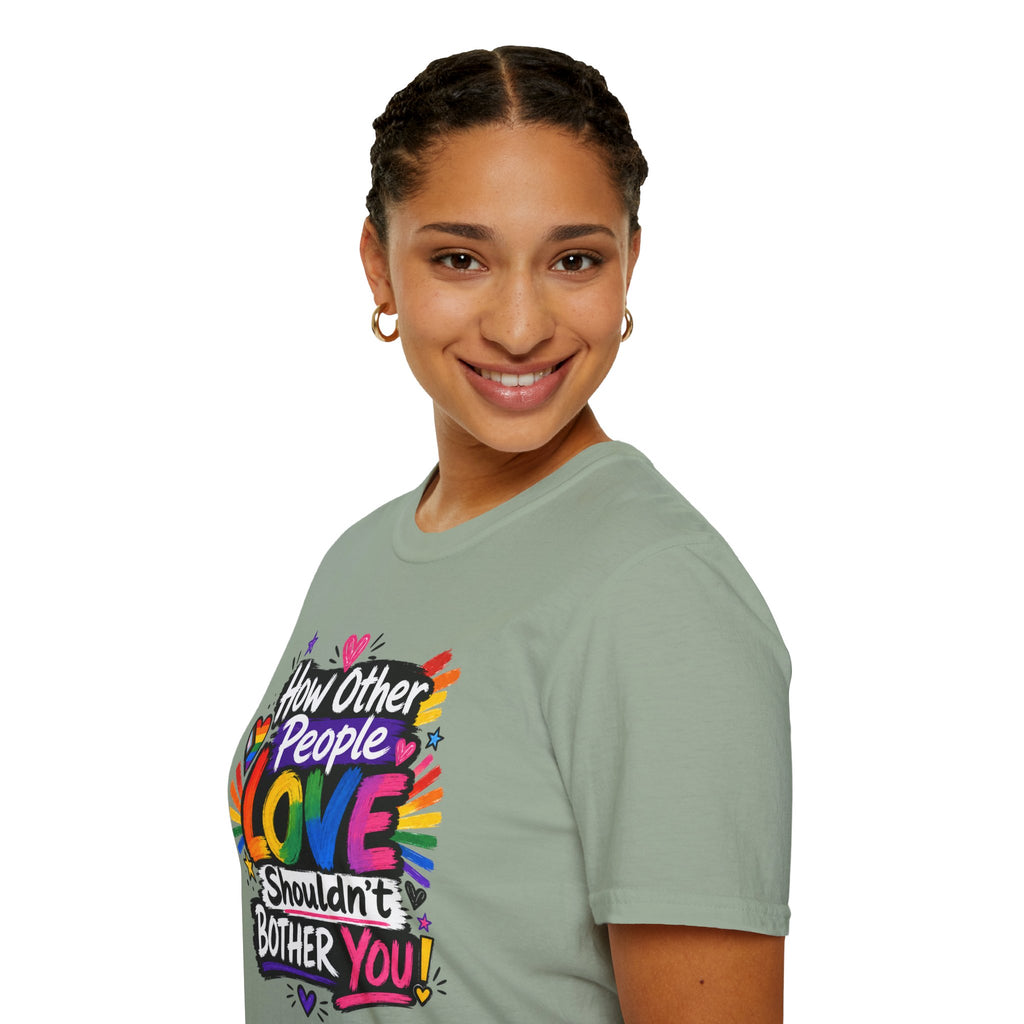 How Other People Love Rainbow T-Shirt — Inspirational LGBTQ+ Pride Tee