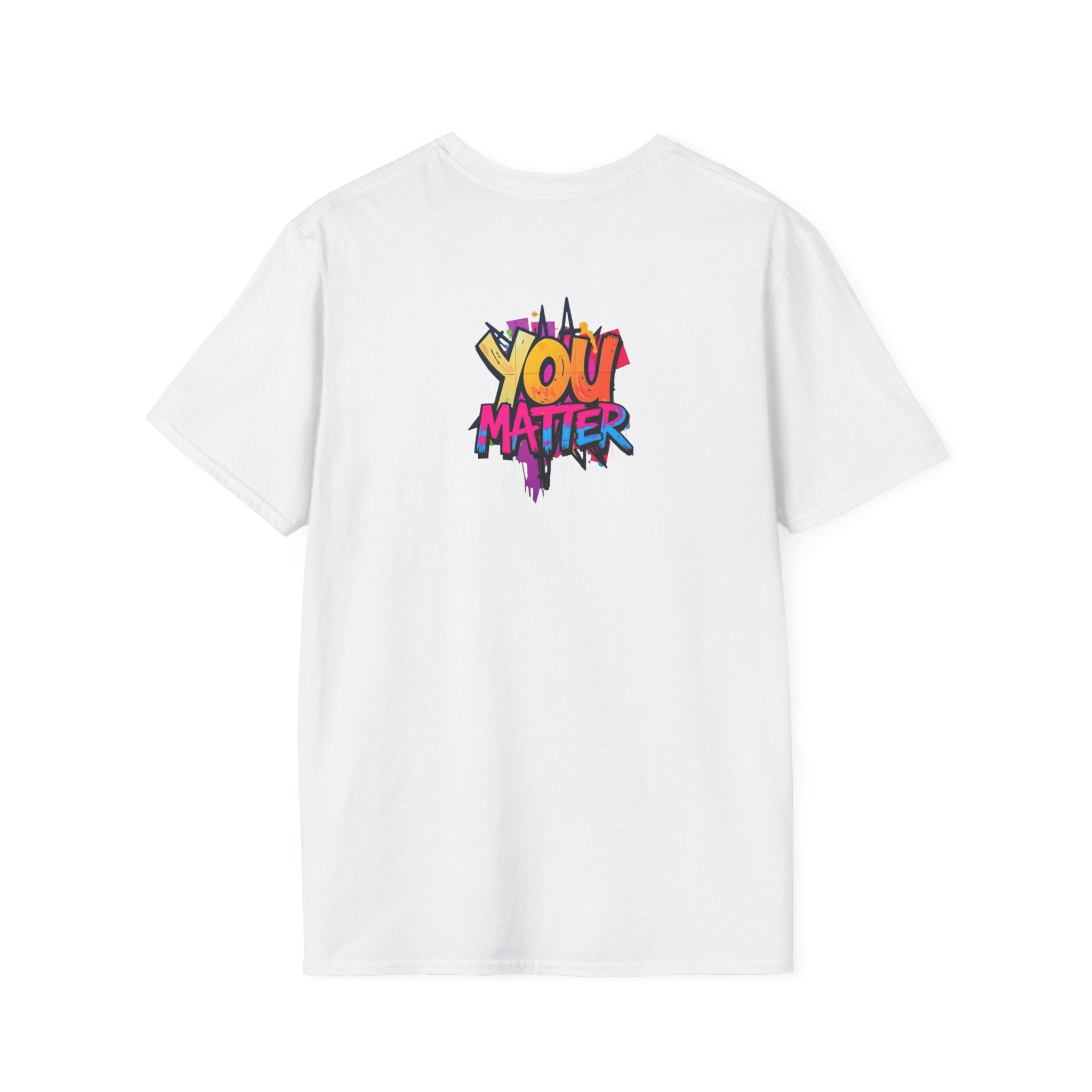 You Matter, You Are Enough. Unisex Softstyle T-Shirt