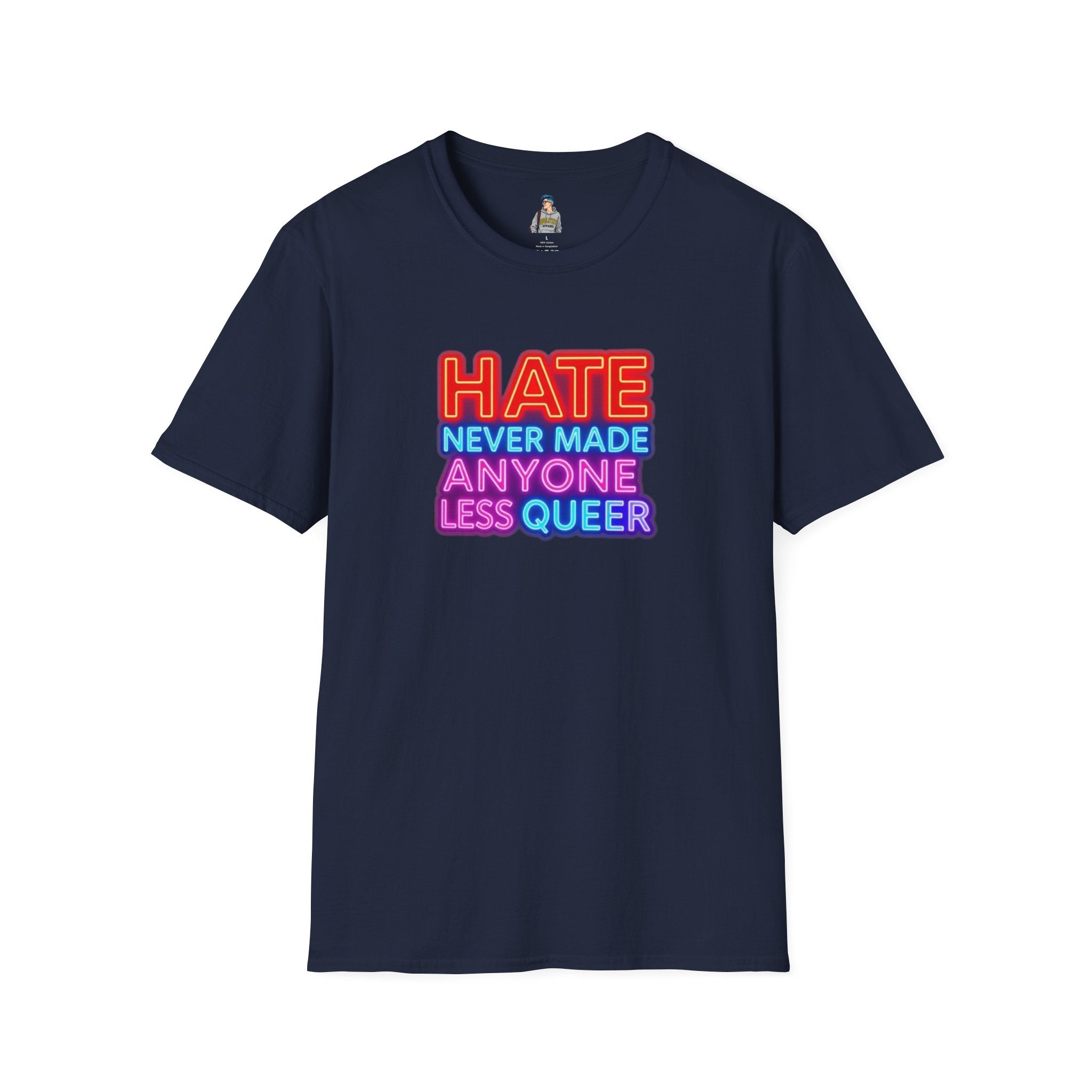 LGBTQ+ Pride Unisex T-Shirt - "Hate Never Made Anyone Less Queer" & "We All Belong" Design
