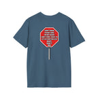 They Said Stop You Will Stop T-Shirt - Consent Awareness