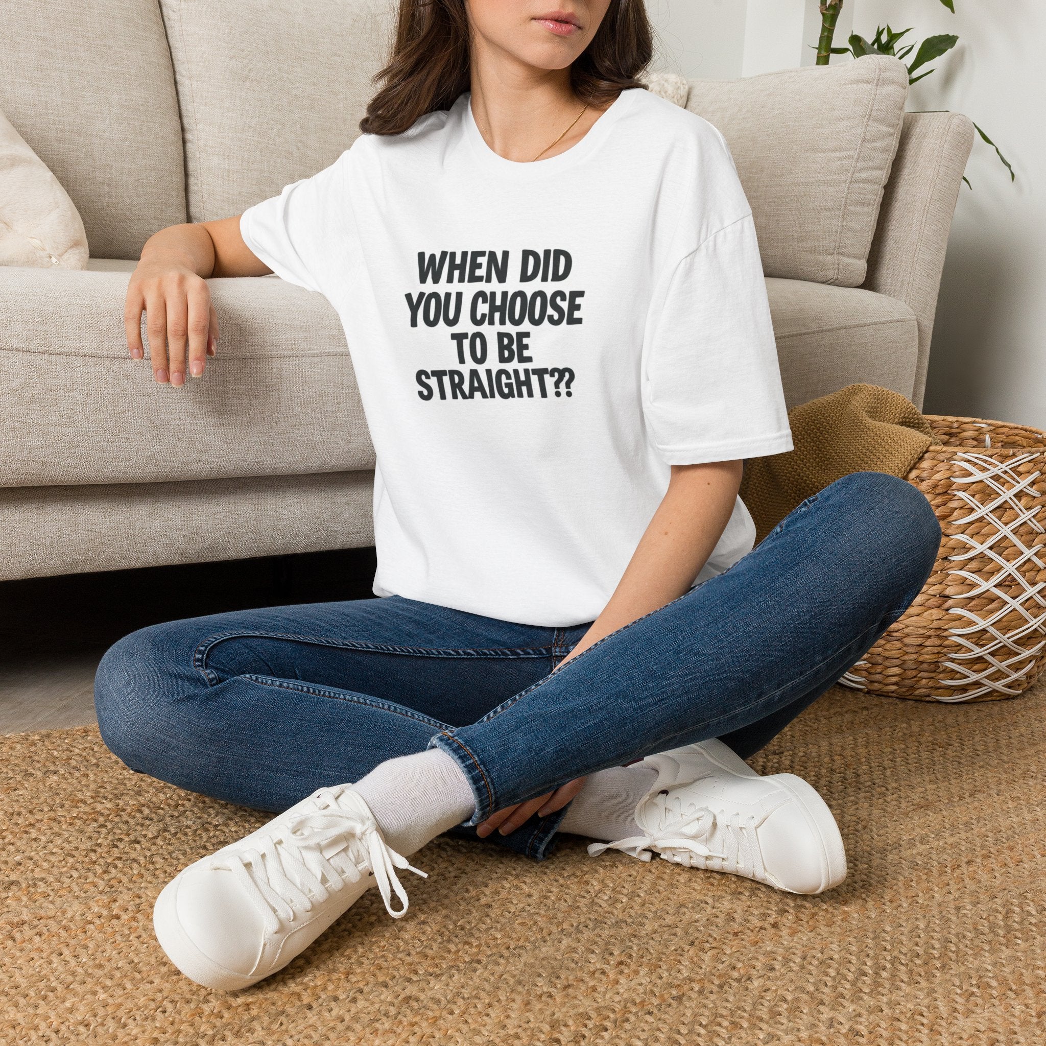 When Did You Choose to Be Straight?? T-shirt