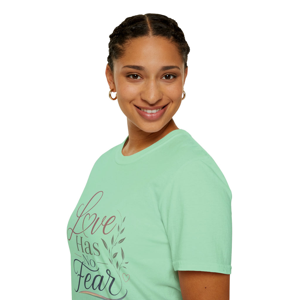 Love Has No Fear T-Shirt — Inspirational Tee