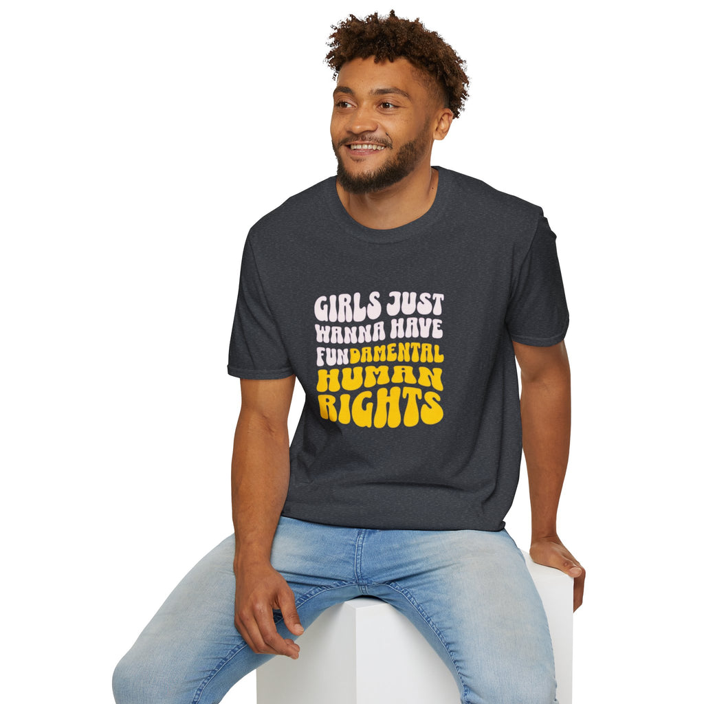 Girls Just Wanna Have Fundamental Human Rights Unisex Softstyle T-Shirt - EqualiTees.Me