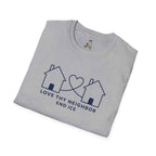 T-Shirt — "Love Thy Neighbor END ICE