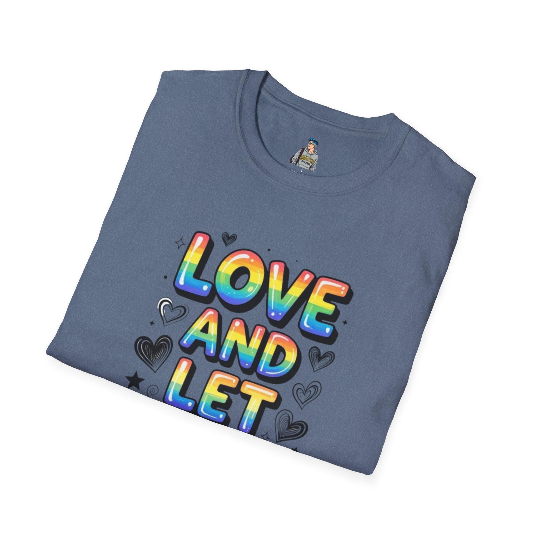 Love & Let Love Inspirational T-Shirt