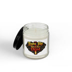 Soy Candle — "Light Me When He's Dead" Scented Jar (4oz & 9oz)