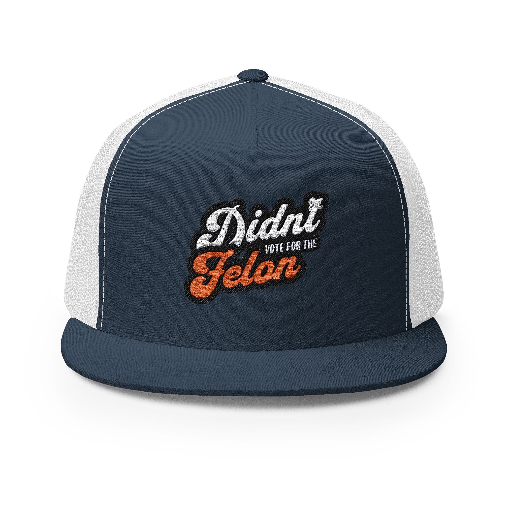 Didn’t Vote for the Felon 5 Panel Trucker Cap - Fun Political Statement Hat
