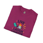 Live Laugh Lighter Fluid T-Shirt