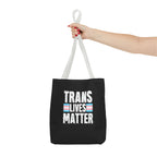 Trans Lives Matter Tote Bag