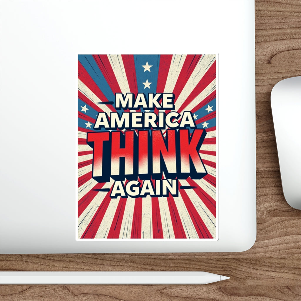 Die-Cut Stickers -  Make America Think Again