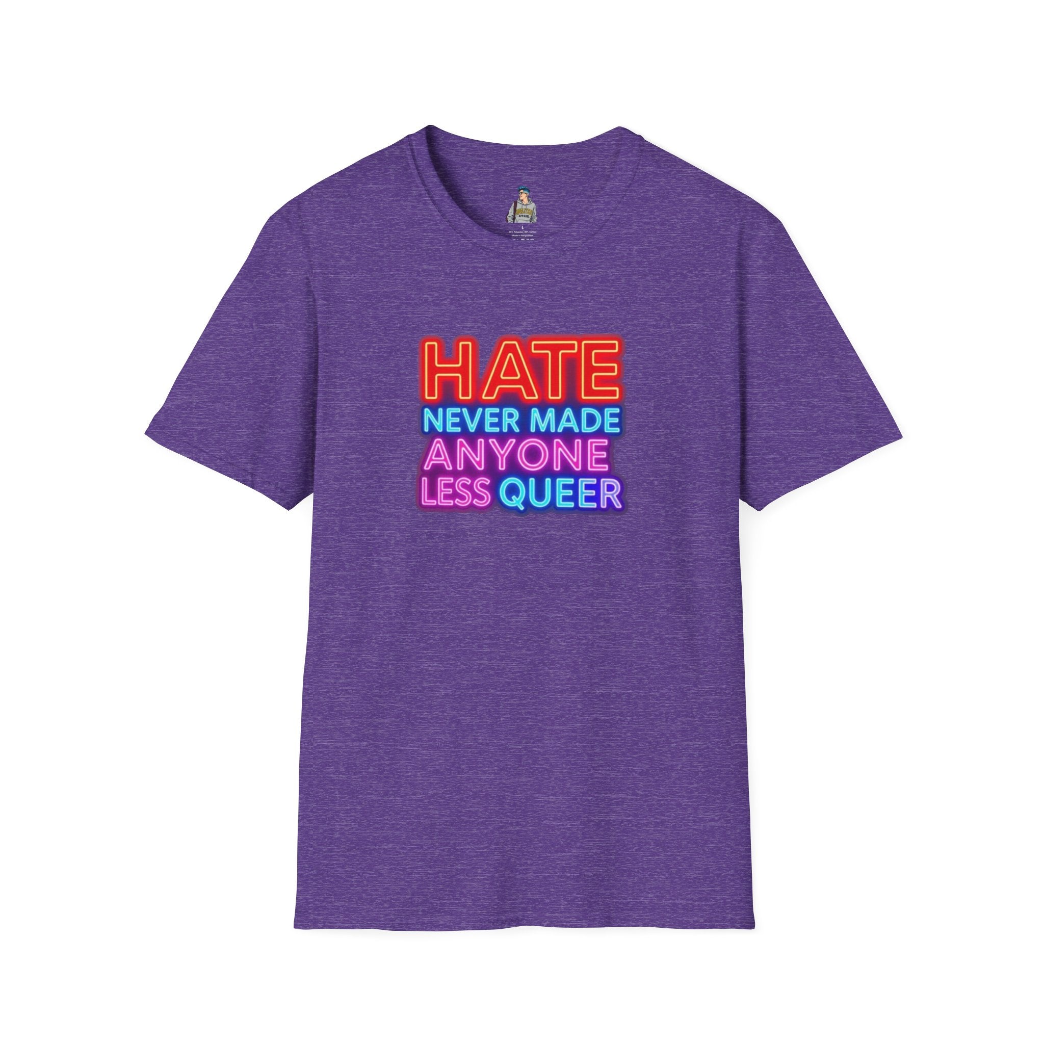 LGBTQ+ Pride Unisex T-Shirt - "Hate Never Made Anyone Less Queer" & "We All Belong" Design