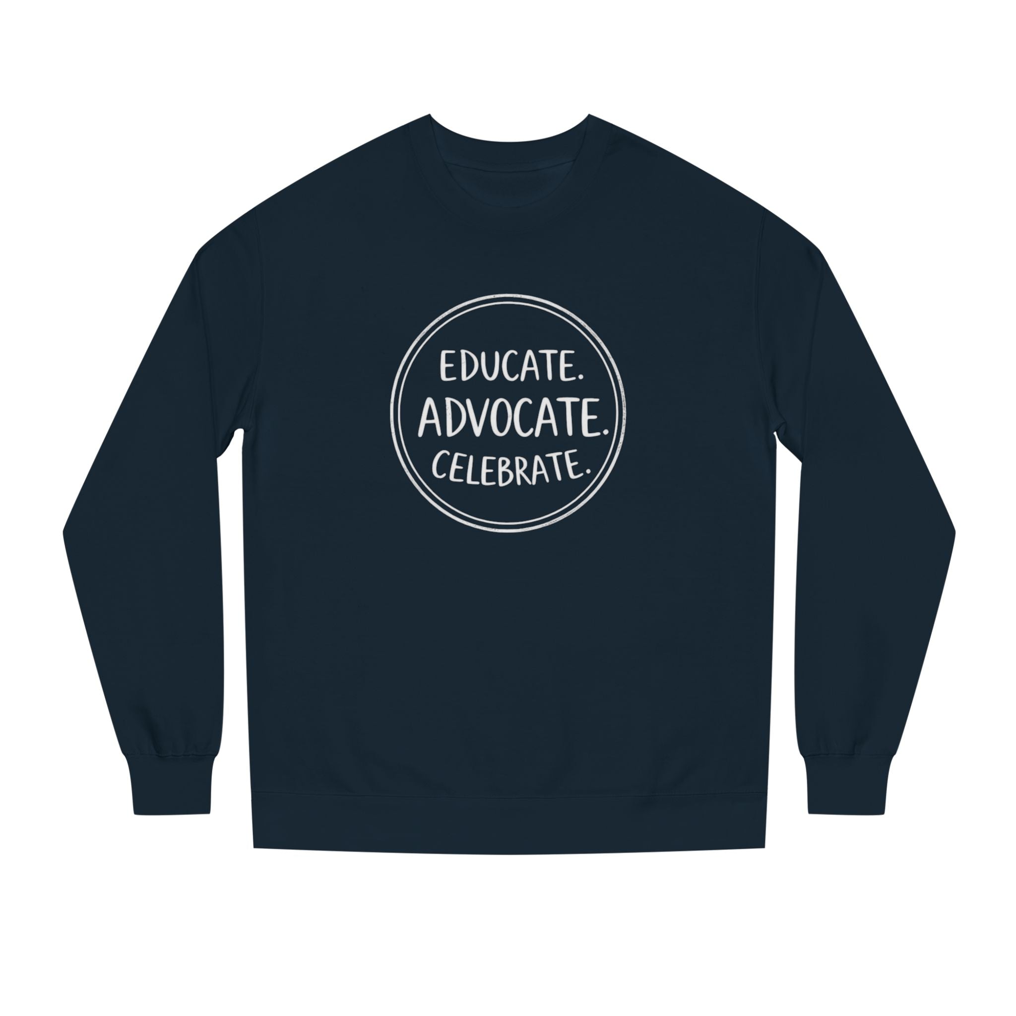 Educate, Advocate, Celebrate Incognito Pride Unisex Crew Neck Sweatshirt