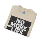 No More Lies T-Shirt — Bold Protest Graphic Tee