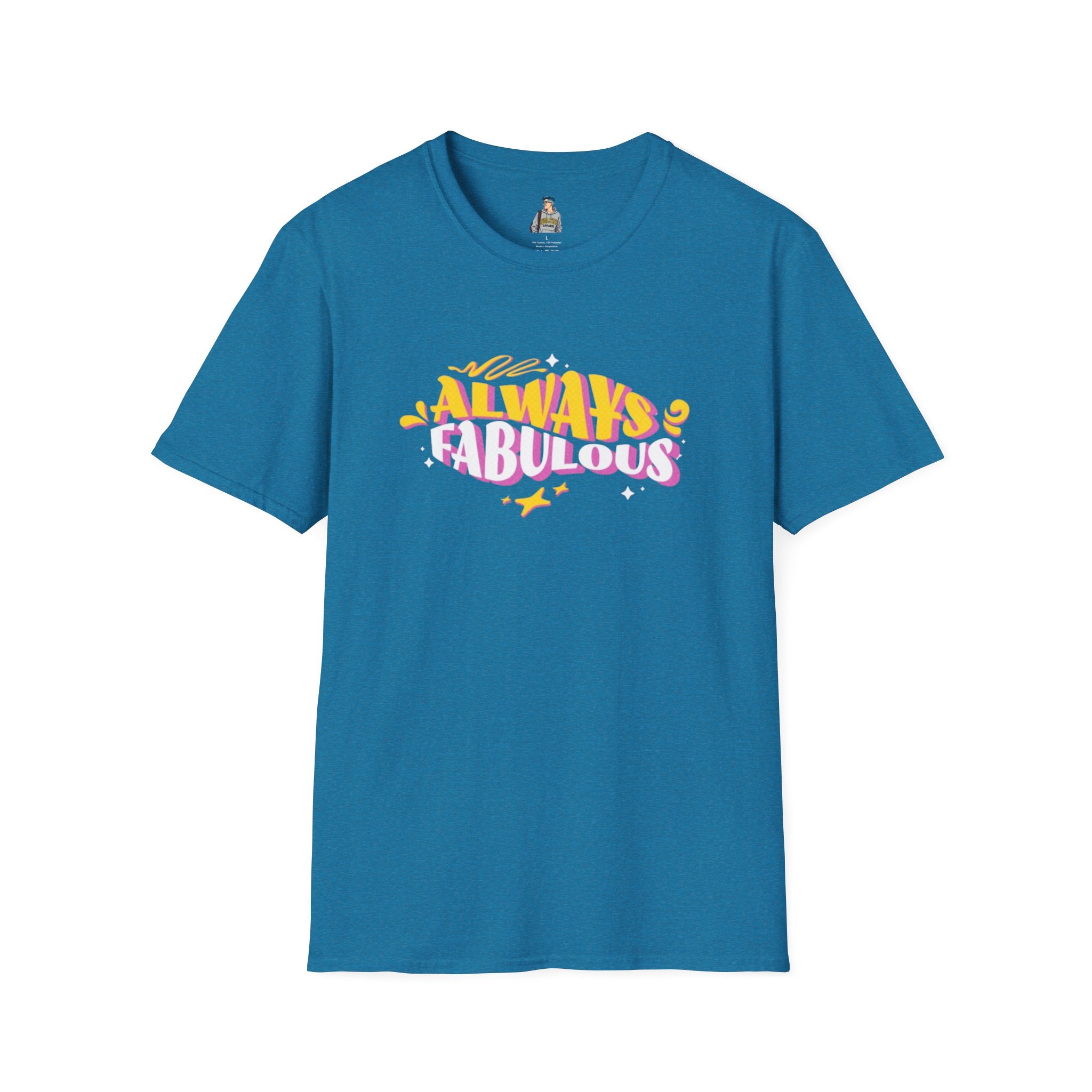 Always Fabulous Unisex Softstyle T-Shirt