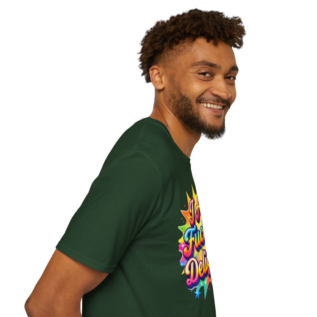 I Am Fucking Delightful T-Shirt - Bold Rainbow Self-Love Graphic Tee
