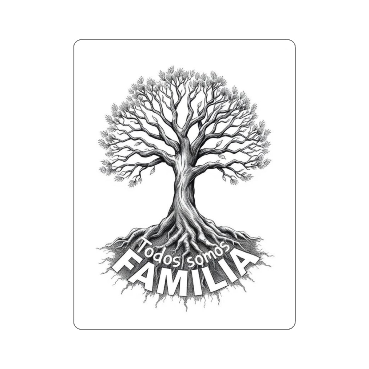 Die-Cut Stickers - Todos Somos Familia-We Are All Family