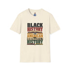 Black History Is American History T-Shirt