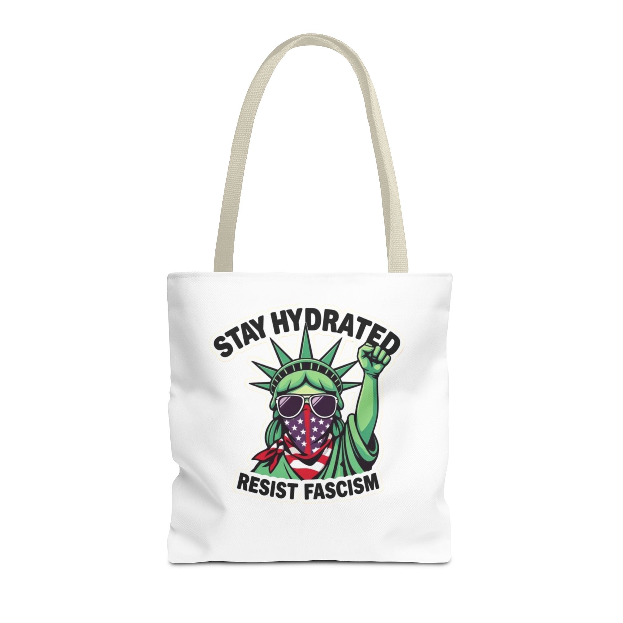 Stay Hydrated, Resist Fascism Design - Tote Bag