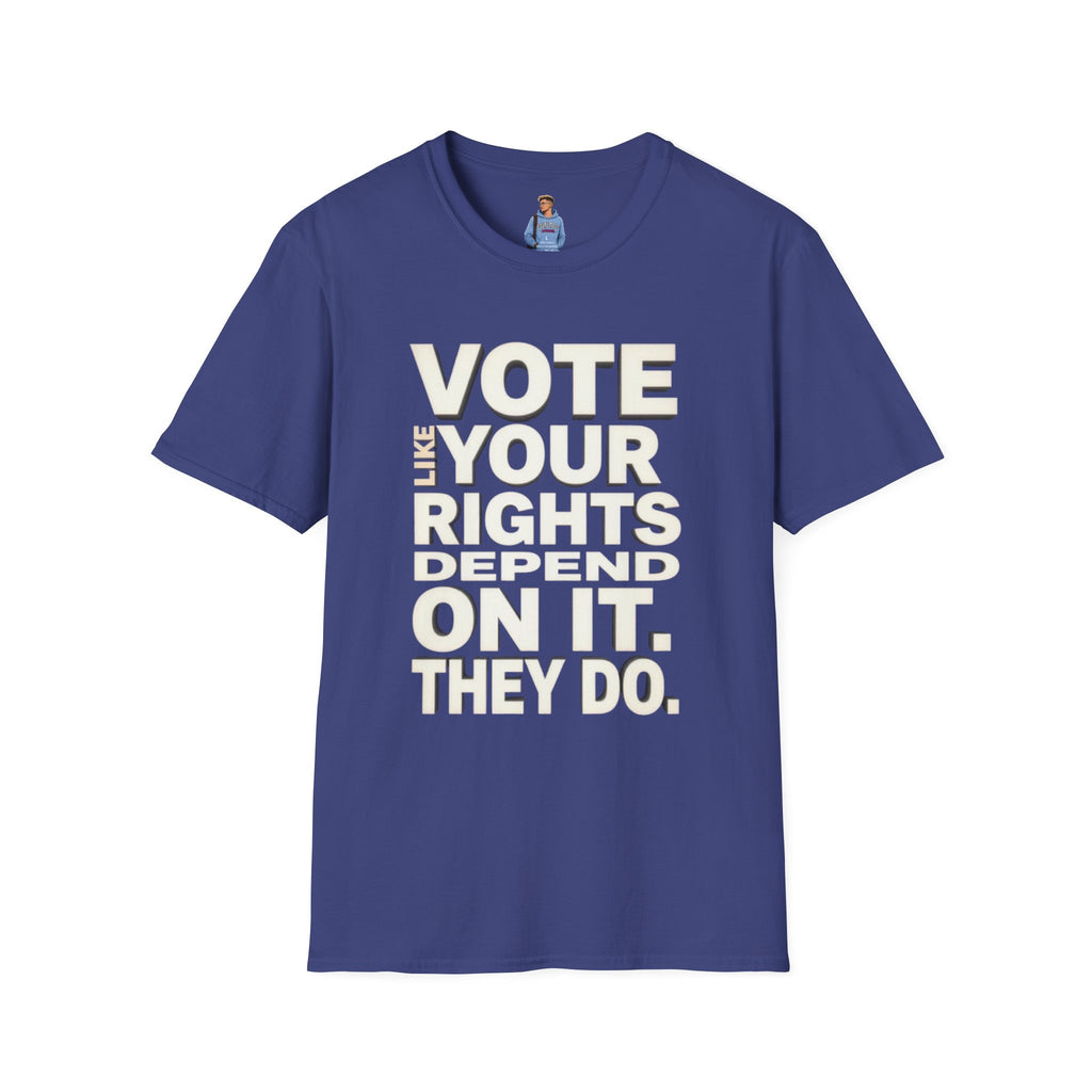 Your Rights Depend on You T-Shirt