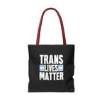 Trans Lives Matter Tote Bag