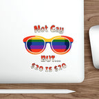 Die-Cut Stickers -  Not Gay but 20 is 20 Funny Sticker