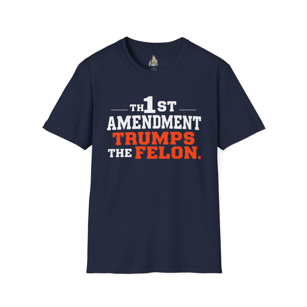Political T-Shirt - 1st Amendment Trumps the Felon