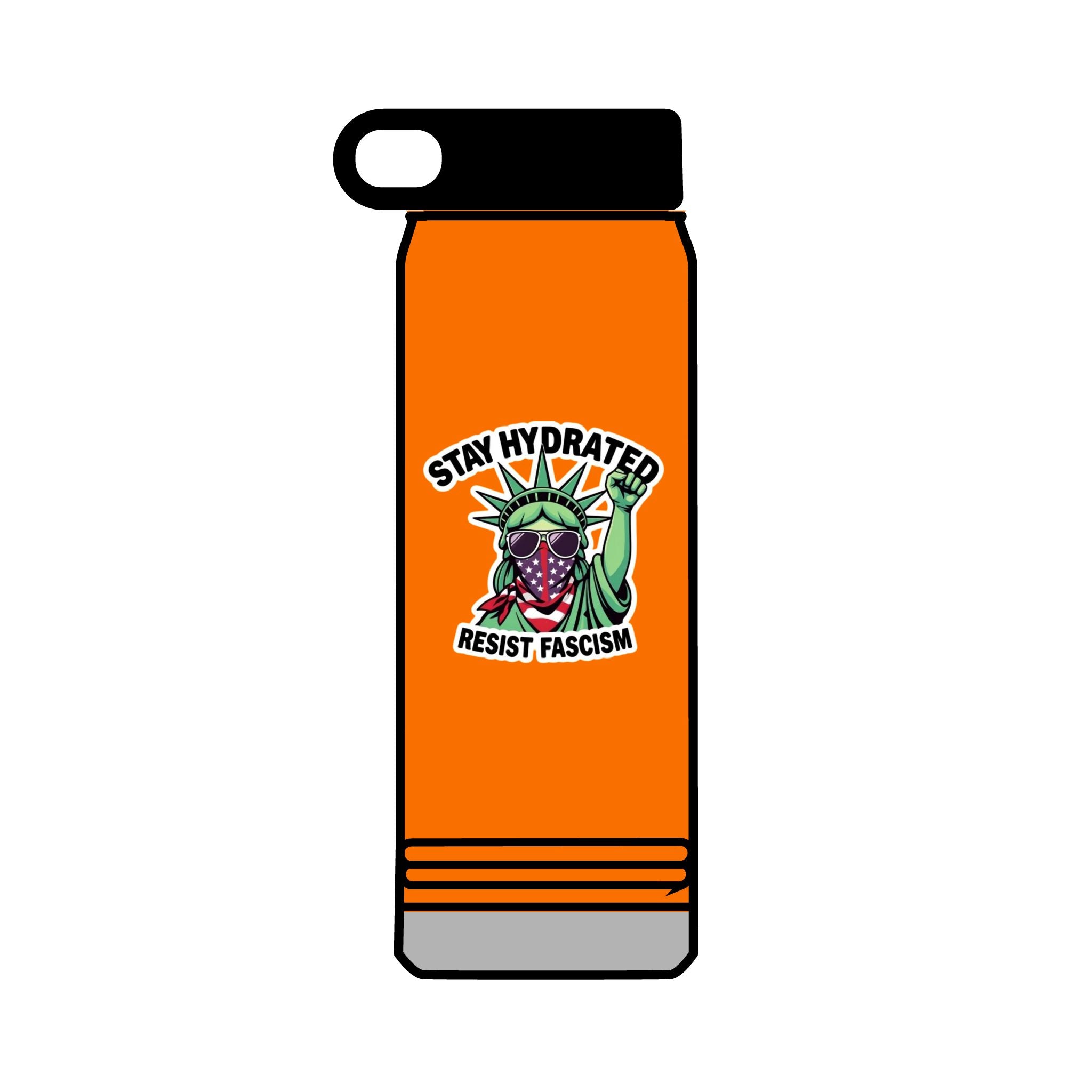 32oz Water Bottle Stay Hydrated, Resist Fascism