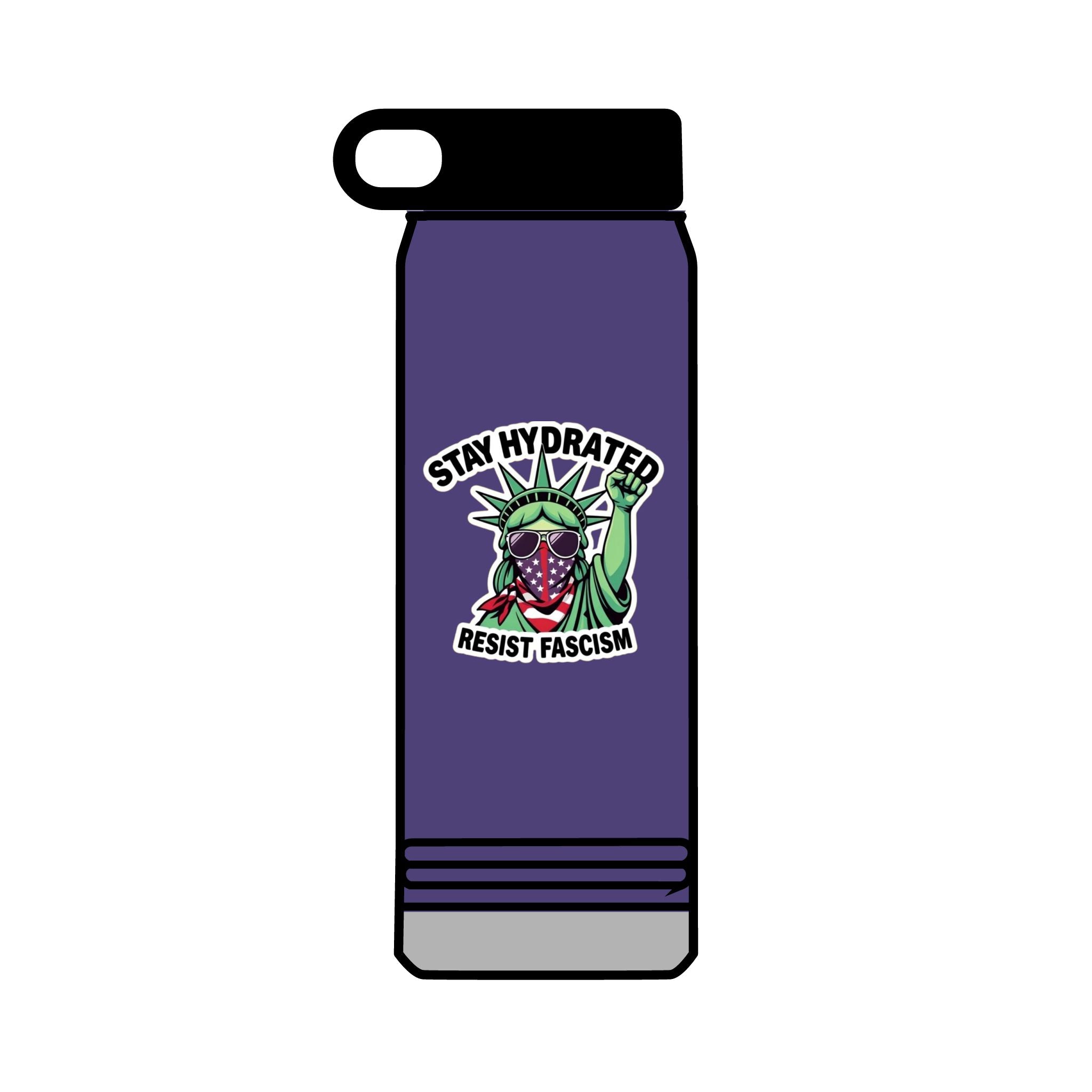 32oz Water Bottle Stay Hydrated, Resist Fascism