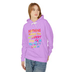 Unisex Lightweight Hooded Sweatshirt - Nothing Makes You an Expert on Skin You Don't Live In