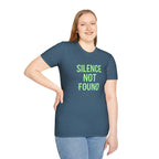 Silence Not Found T-Shirt