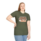 DRINK COFFEE, NOT THE KKKOOLAID. Unisex Softstyle T-Shirt - Empowering Message for Activists