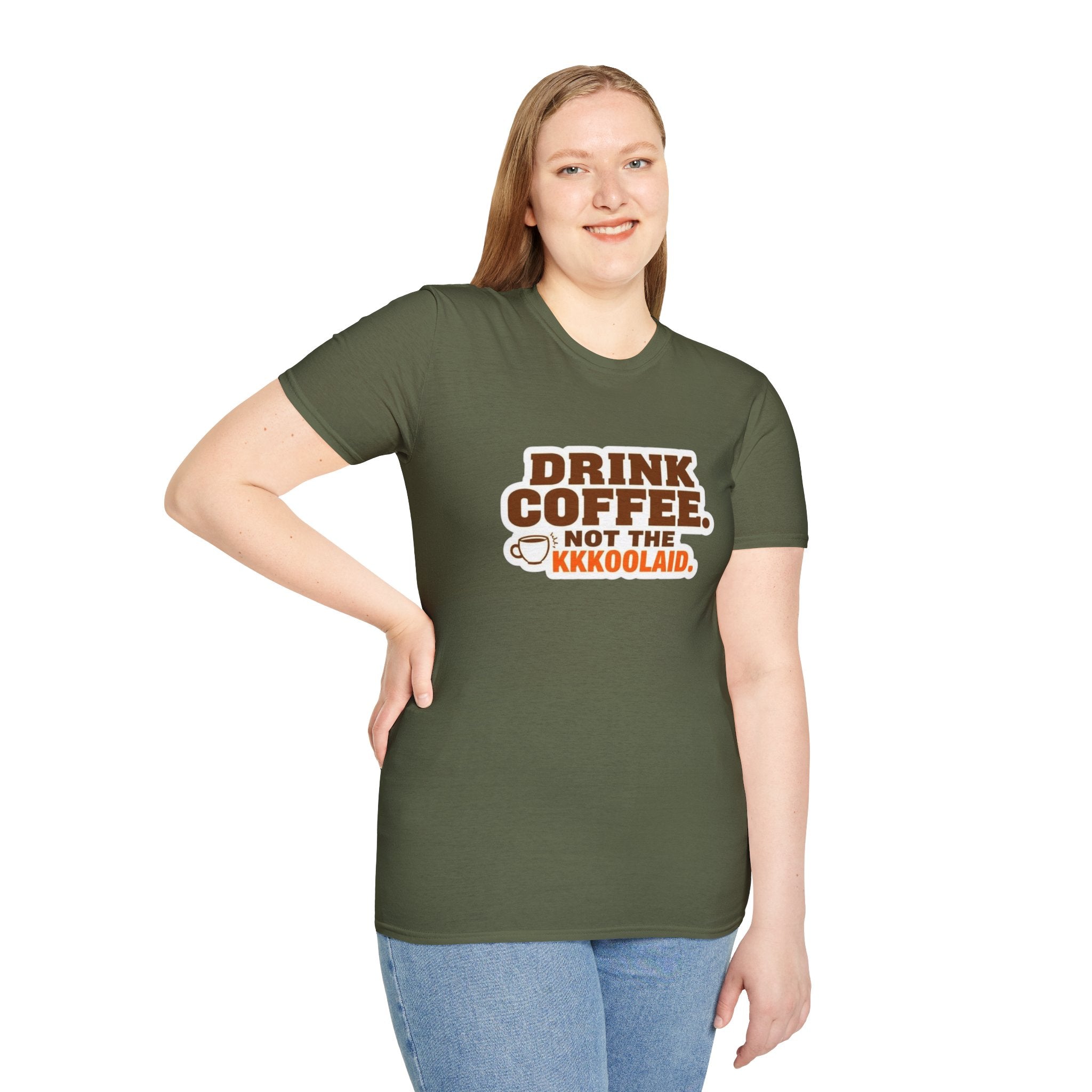 DRINK COFFEE, NOT THE KKKOOLAID. Unisex Softstyle T-Shirt - Empowering Message for Activists