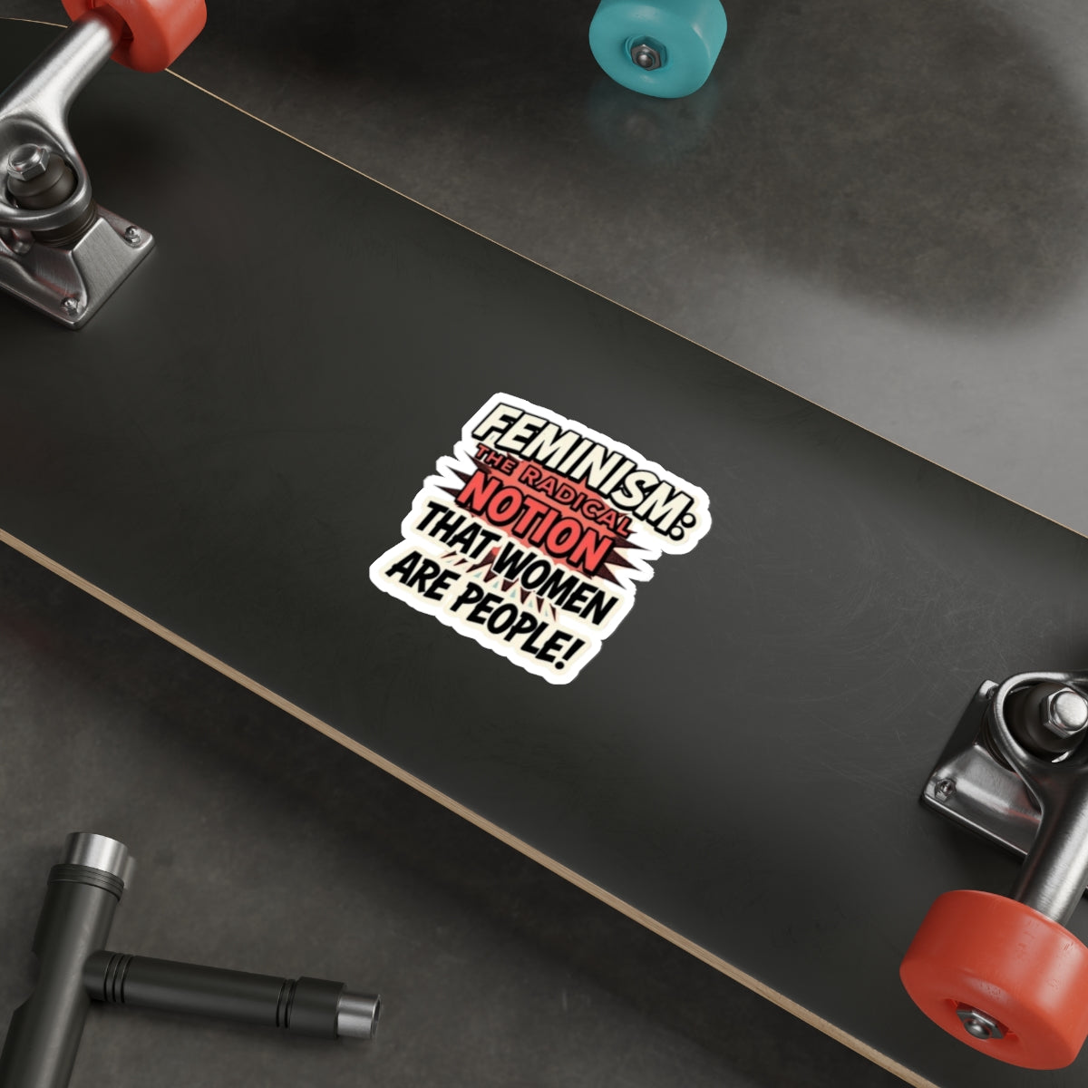 Die-Cut Stickers - FEMINISM: THE RADICAL NOTION THAT WOMEN ARE PEOPLE