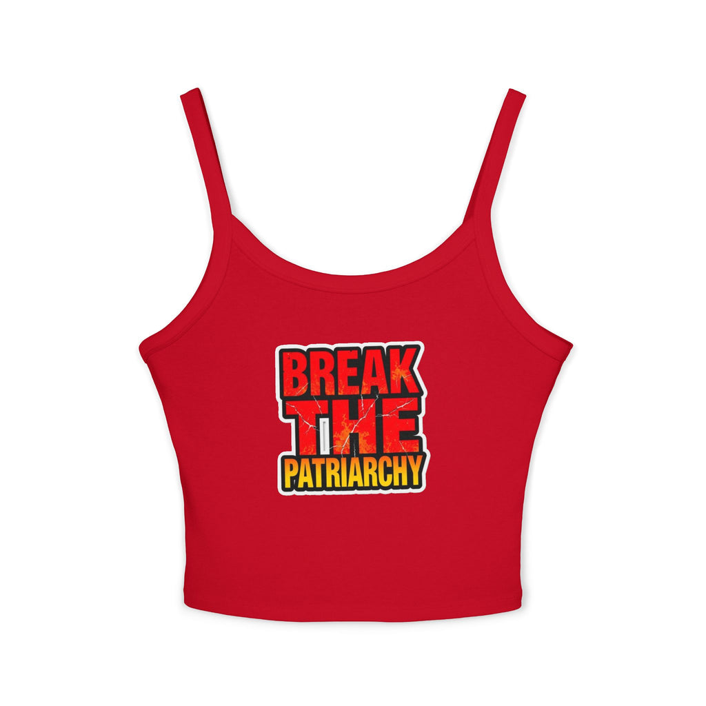Women's Spaghetti Strap Tank Top - "Break the Patriarchy" Statement Tee