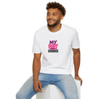 My Body, My Choice' Statement T-Shirt