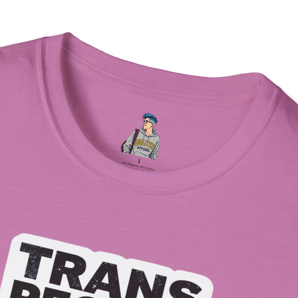 Unisex Softstyle T-Shirt - 'Trans People Exist. Trans People Matter.' Equality Apparel