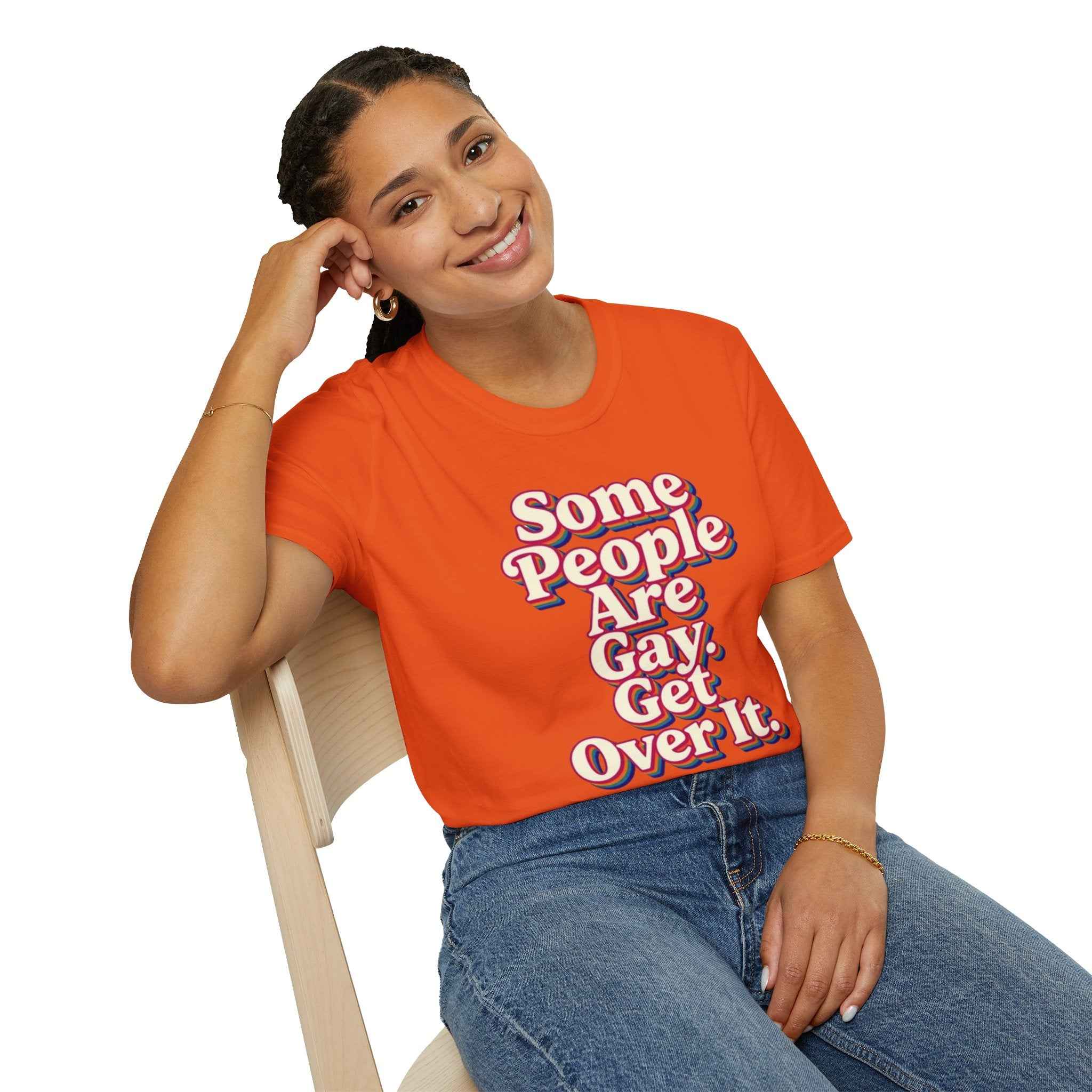 Some People Are Gay, Get Over It T-Shirt
