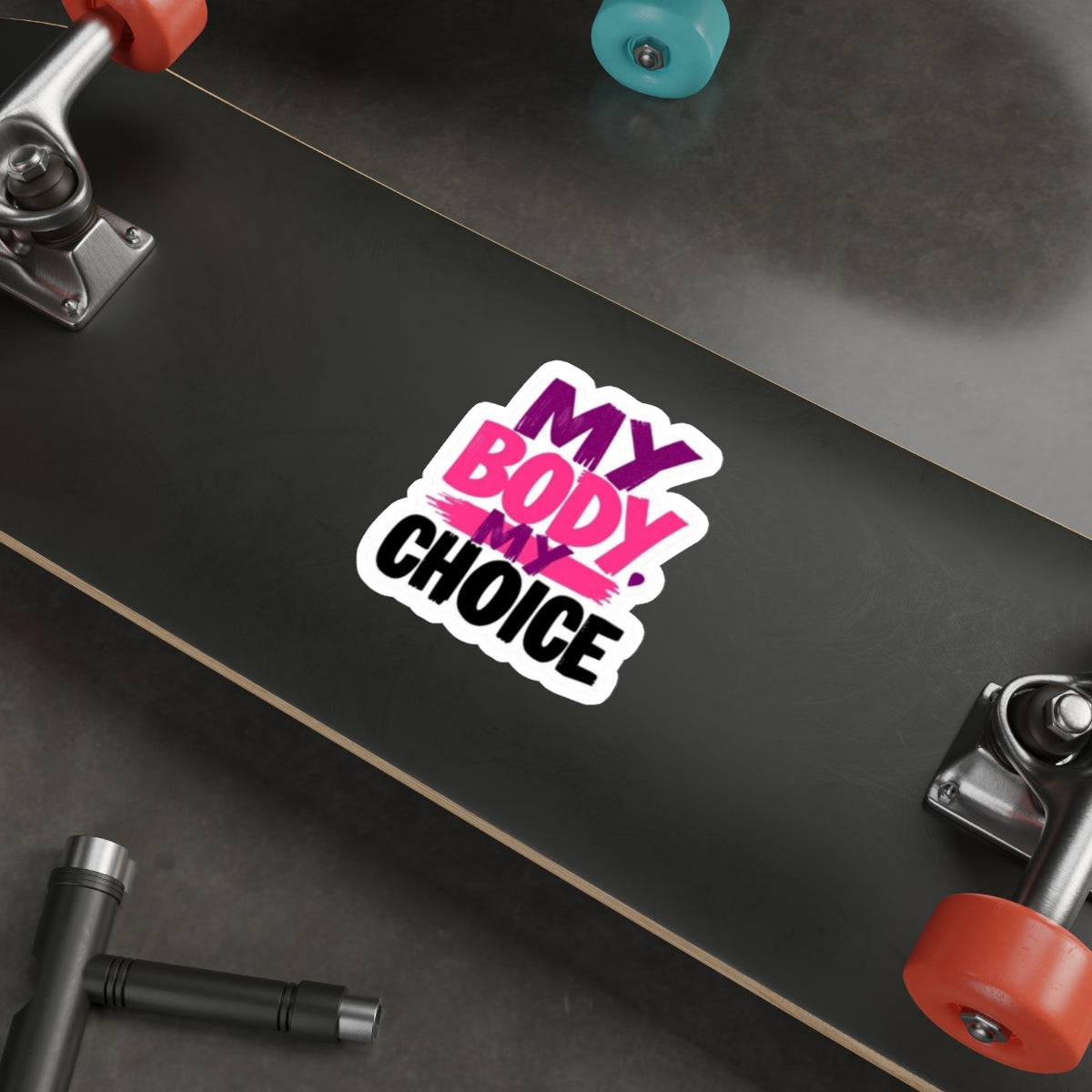 Die-Cut Stickers - MY BODY MY CHOICE