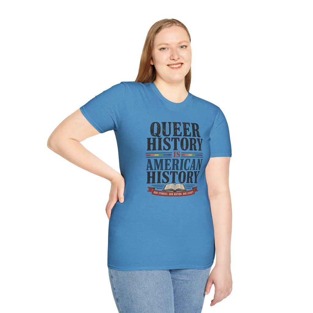 Queer History Is American — Graphic T-Shirt