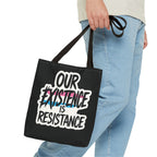 Our Existence Is Resistance Trans Protest Tote Bag