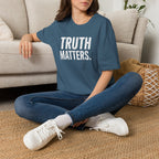 Truth Matters T-shirt