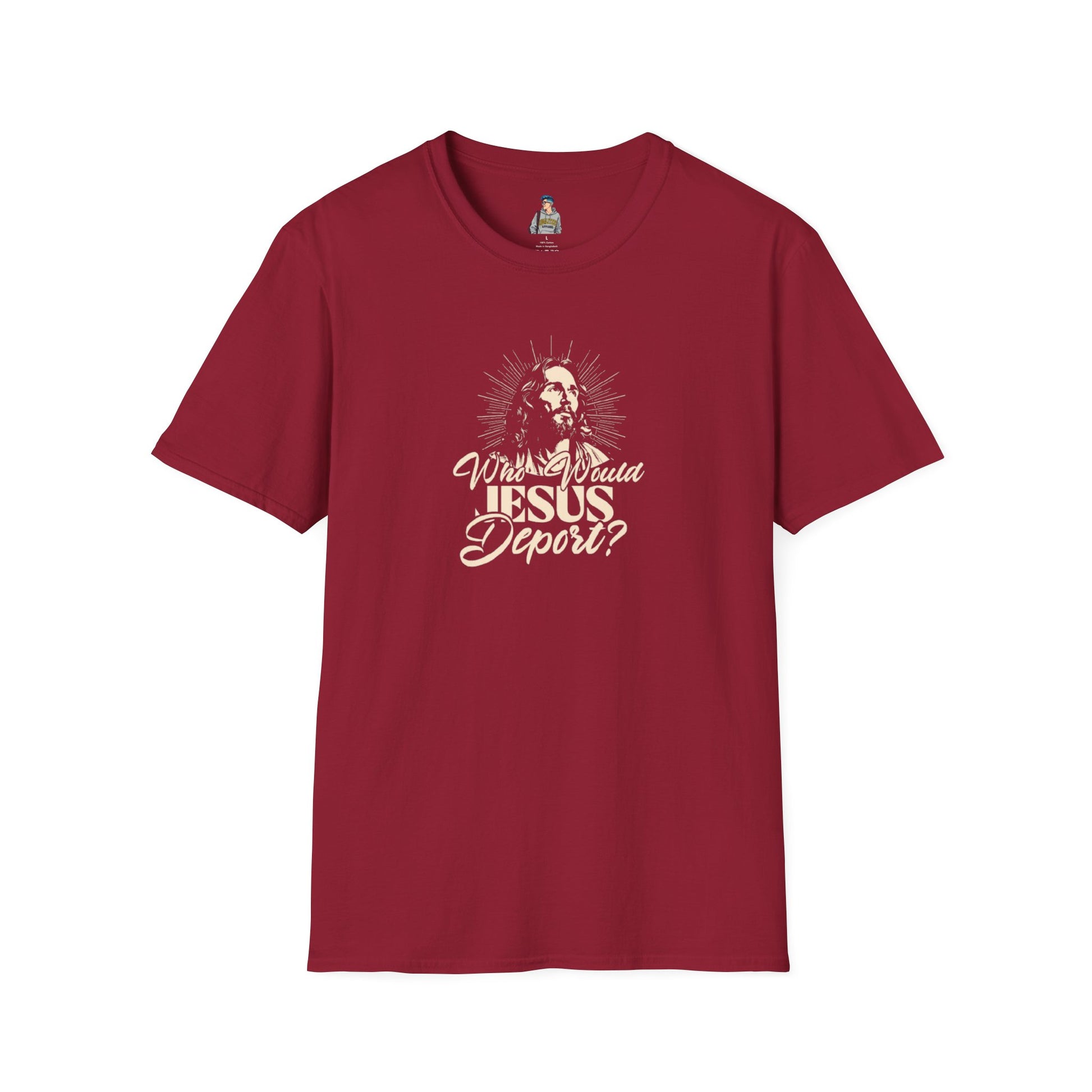Who Would Jesus Deport? Unisex Softstyle T-Shirt