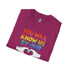 Know Us By Our Love T-Shirt