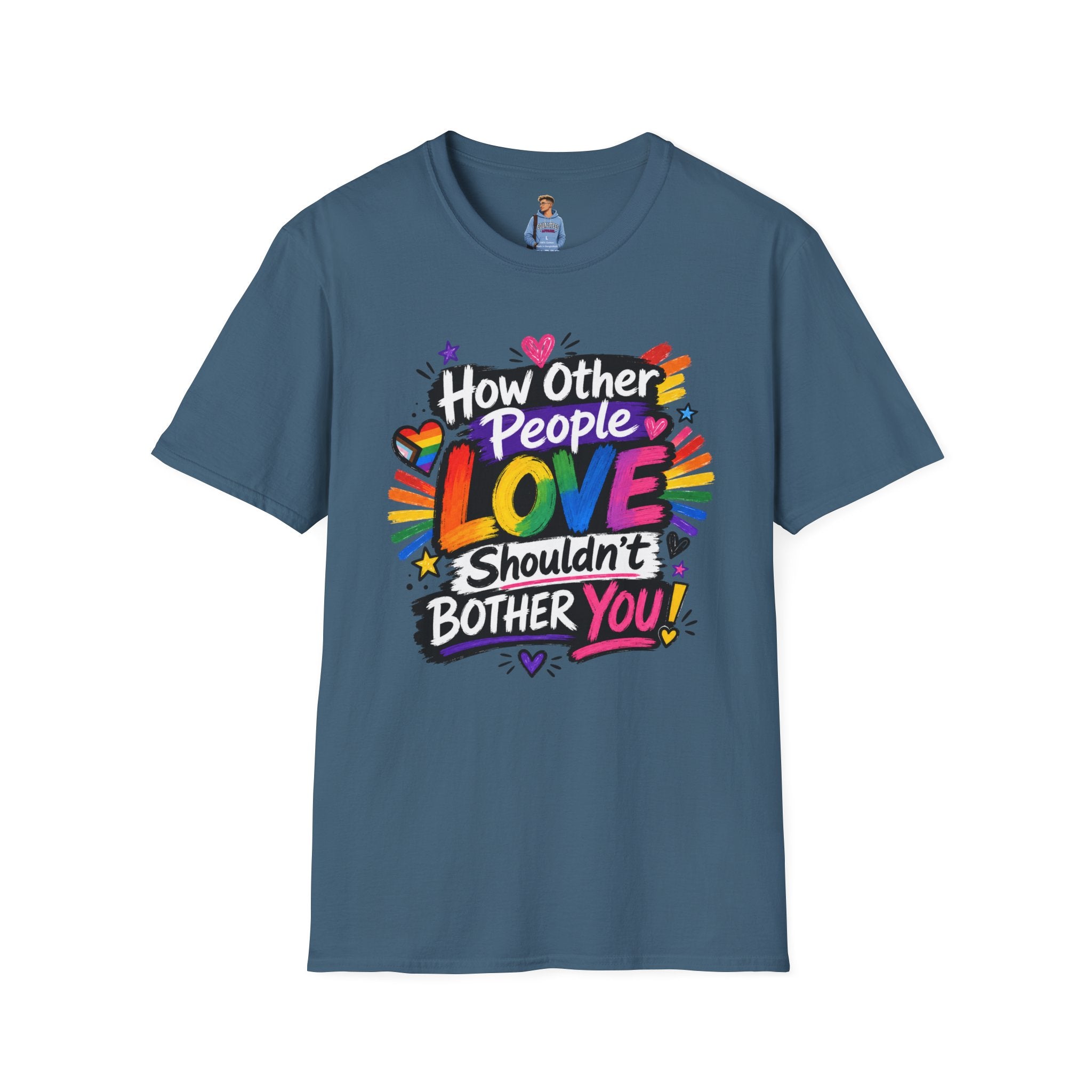 How Other People Love Rainbow T-Shirt — Inspirational LGBTQ+ Pride Tee