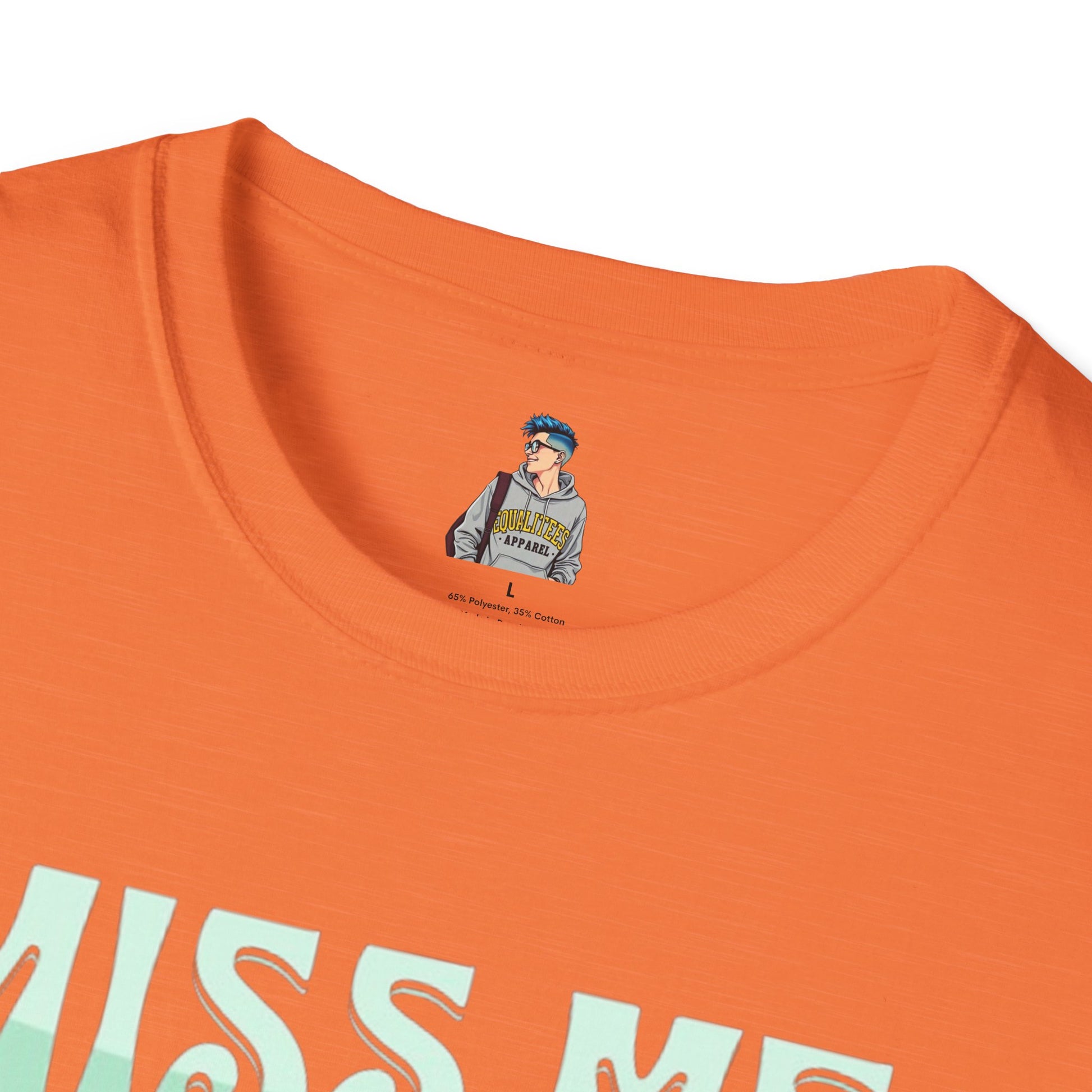 Miss Me With That MAGA Shit Unisex Softstyle T-Shirt